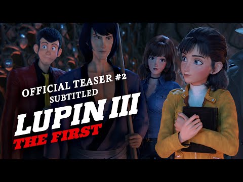 Трейлер Lupin III: The First [Official Subtitled Teaser #2, GKIDS] - Coming Soon!